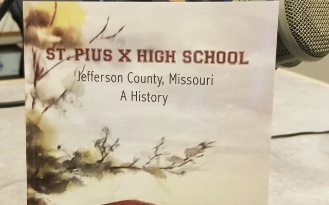 St. Pius X Jefferson County, Missouri A History Book Released By Steve Stoll
